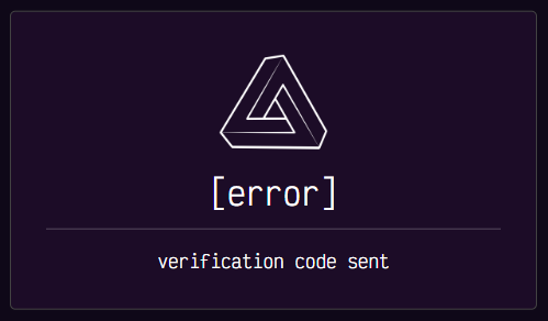 Message after registering saying "verification code sent"